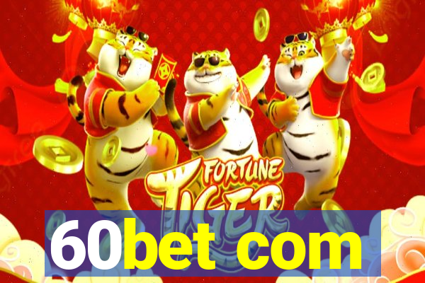 60bet com